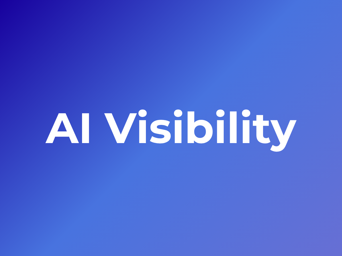 What Is AI Visibility and Why It Matters for Your Brand?