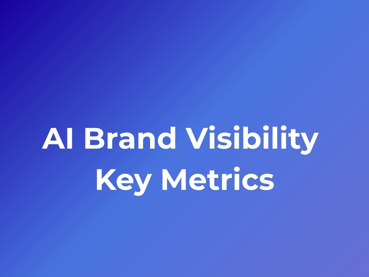 7 Key Metrics to Track AI Brand Visibility in 2026