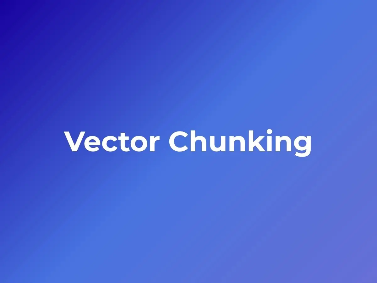 How to Structure Content for RAG & Vector Chunking