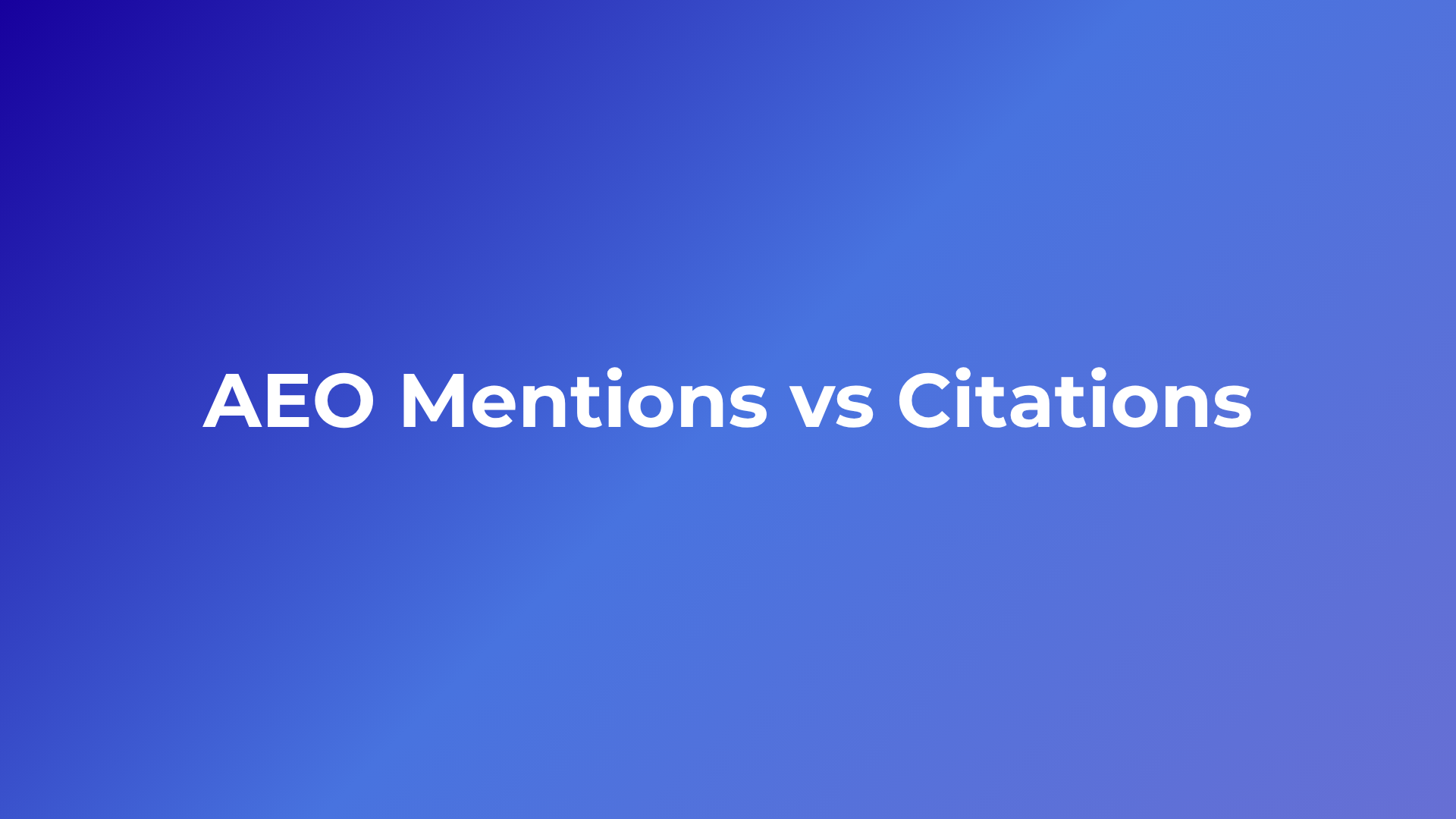 AEO Mentions vs Citations: The 5-Point Gap Most Brands Get Wrong 