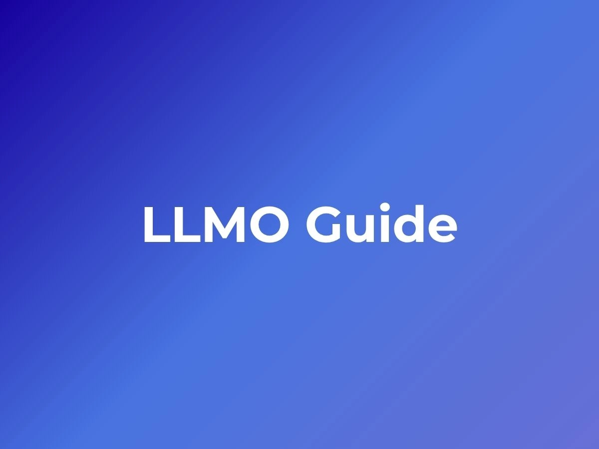 LLMO: The Complete Guide to Large Language Model Optimization (2026)