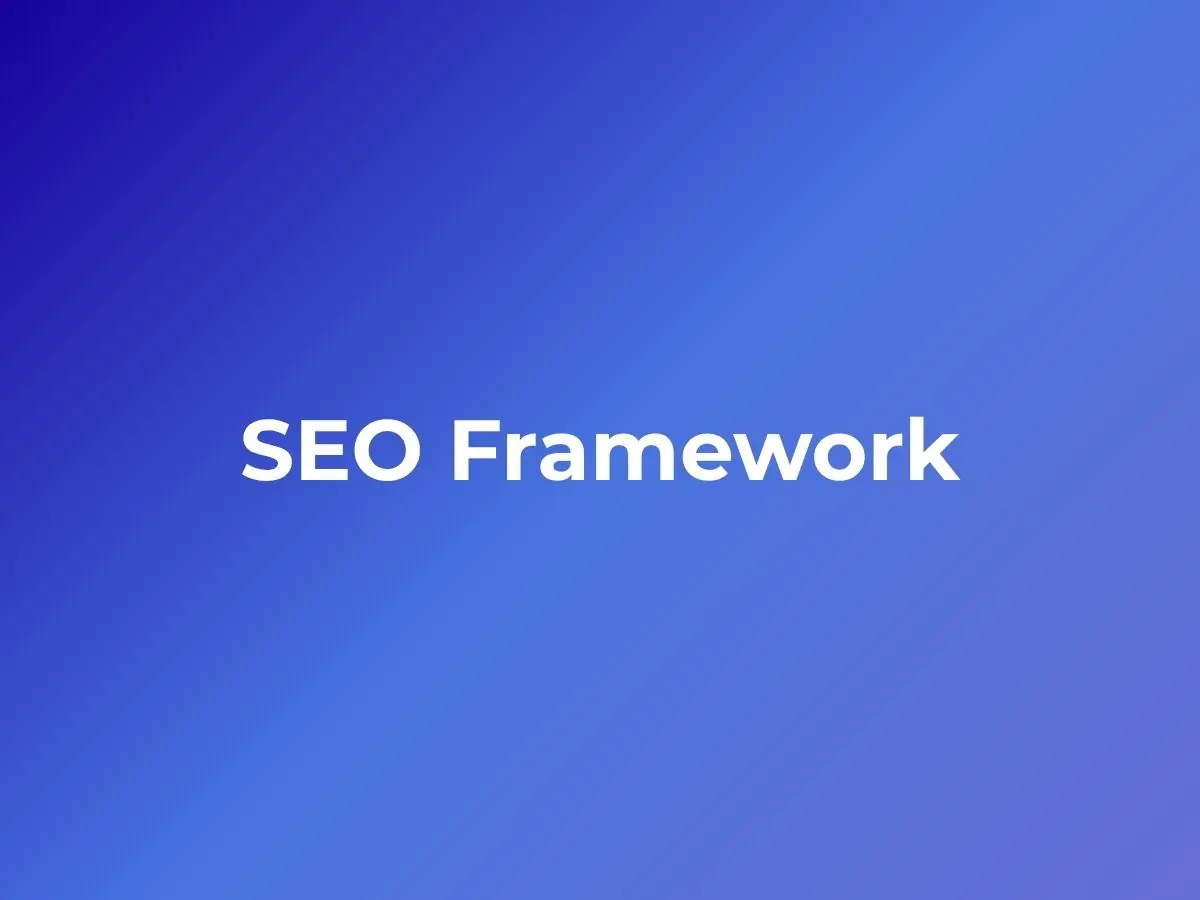 Search Engine Optimization Strategy: A 4-Step Framework for Lasting Traffic (Local &amp; Global)
